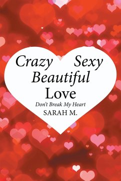 Cover Crazy, Sexy, Beautiful Love (eBook, ePUB)