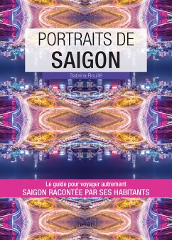 Portraits de Saigon (eBook, ePUB) - Rouillé, Sabrina