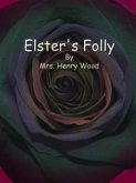 Elster's Folly (eBook, ePUB)