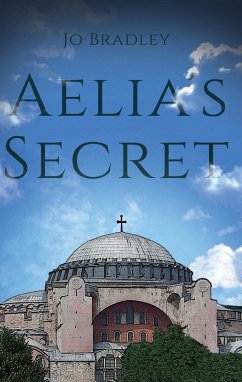Aelia's Secret (eBook, ePUB) - Bradley, Jo