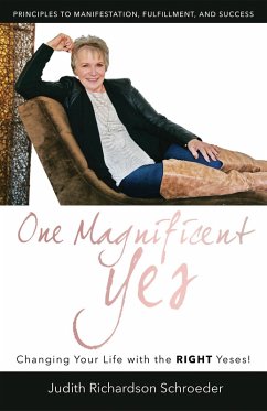 One Magnificent Yes! (eBook, ePUB) - Schroeder, Judith Richardson