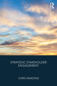 Strategic Stakeholder Engagement (eBook, ePUB) - Anastasi, Chris