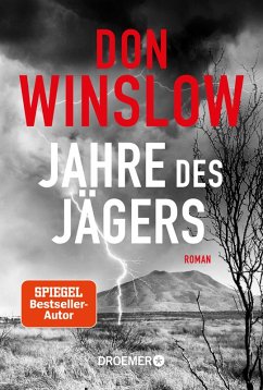 Jahre des Jägers / Art Keller Bd.3 (eBook, ePUB) - Winslow, Don