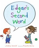 Edgar's Second Word (eBook, ePUB) Edgar's Second Word (eBook, ePUB)