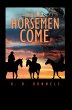 The Horsemen Come (eBook, ePUB) - Bild 1