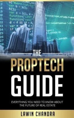 THE PROPTECH GUIDE (eBook, ePUB) - Chandra, Lawin