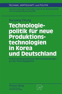 Technologiepolitik für neue Produktionstechnologien in Korea und Deutschland (eBook, PDF) - Chung, Sunyang