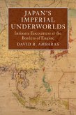 Japan's Imperial Underworlds (eBook, PDF)