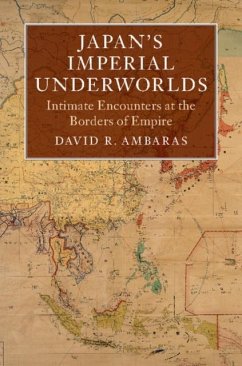 Japan's Imperial Underworlds (eBook, PDF) - Ambaras, David R.