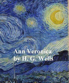 Ann Veronica (eBook, ePUB) - Wells, H. G.