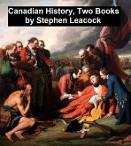 Canadian History, Two Books (eBook, ePUB)