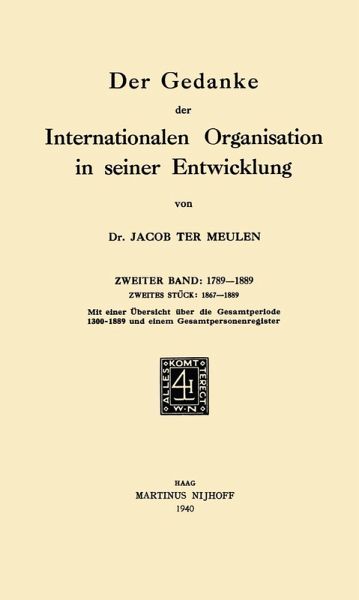 Der Gedanke der Internationalen Organisation in Seiner Entwicklung (eBook, PDF)