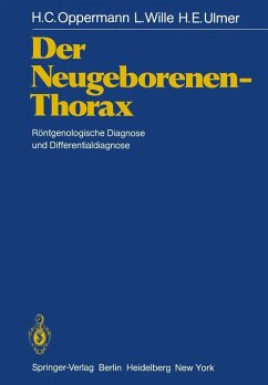 Der Neugeborenen-Thorax (eBook, PDF) - Oppermann, H. C.; Wille, L.; Ulmer, H. E.