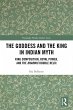 The Goddess and the King in Indian Myth... - Bild 1