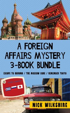 A Foreign Affairs Mystery 3-Book Bundle (eBook, ePUB) - Wilkshire, Nick