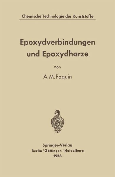 Epoxydverbindungen und Epoxydharze (eBook, PDF) Epoxydverbindungen und Epoxydharze (eBook, PDF)