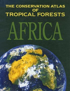 The Conservation Atlas of Tropical Forests (eBook, PDF)