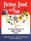 Fiction, Food, and Fun (eBook, PDF) Fiction, Food, and Fun (eBook, PDF)