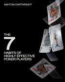 The Habits of Winning Poker Players (Poker Books for Smart Players, #2) (eBook, ePUB) The Habits of Winning Poker Players (Poker Books for Smart Players, #2) (eBook, ePUB)