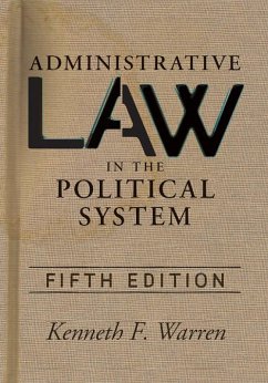 Administrative Law in the Political Sys (eBook, ePUB) - Warren, Kenneth F