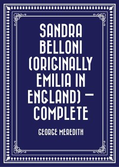 Cover Sandra Belloni (originally Emilia in England) - Complete (eBook, ePUB)