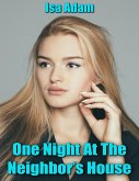 One Night At the Neighbor's House (eBook, ePUB)