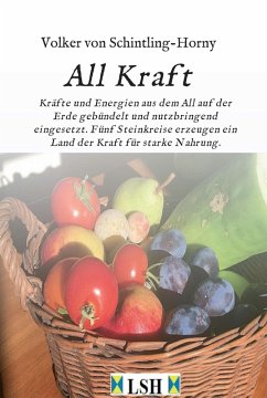 All Kraft (eBook, ePUB) - Schintling-Horny, Volker von