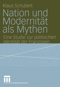 Nation und Modernität als Mythen (eBook, PDF) - Schubert, Klaus