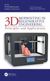 3D Bioprinting in Regenerative Engineering (eBook, ePUB)