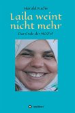 Laila weint nicht mehr (eBook, ePUB)