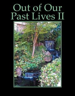 Out of Our Past Lives Ii (eBook, ePUB)