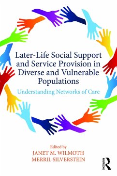 Later-Life Social Support and Service Provision in Diverse and Vulnerable Populations (eBook, ePUB)