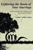 Exploring the Roots of Your Marriage (eBook, ePUB)