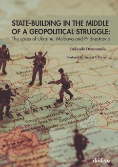 State Building in the Middle of a Geopolitical Struggle (eBook, ePUB) - Dromundo Valadez, Rolando M.