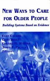 New Ways to Care for Older People (eBook, PDF)