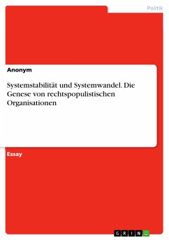 Systemstabilität und Systemwandel. Die Genese von rechtspopulistischen Organisationen (eBook, PDF)