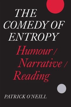 The Comedy of Entropy (eBook, PDF) - O'Neill, Patrick