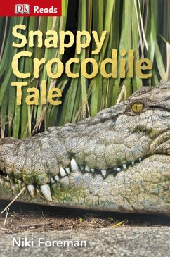 Snappy Crocodile Tale (eBook, ePUB) - Foreman, Niki
