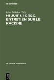 Ni juif ni grec. Entretien sur le racisme (eBook, PDF)