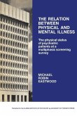 The Relation between Physical and Mental Illness (eBook, PDF)