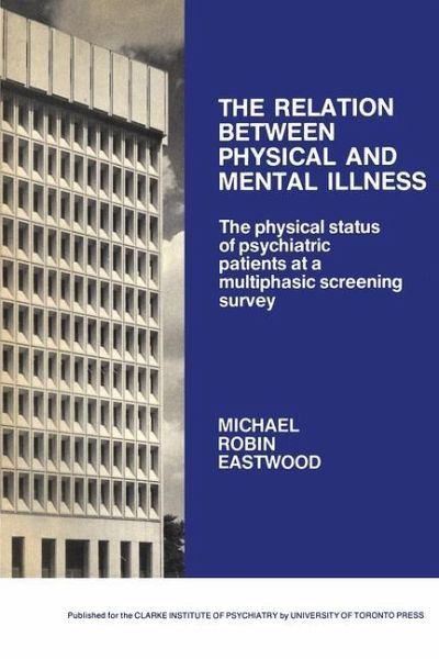The Relation between Physical and Mental Illness (eBook, PDF) The Relation between Physical and Mental Illness (eBook, PDF)