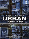 Rethinking Urban Transitions (eBook, ePUB)
