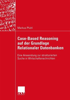 Case-Based Reasoning auf der Grundlage Relationaler Datenbanken (eBook, PDF) - Pfuhl, Markus