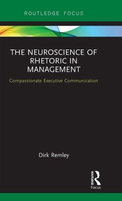 Cover The Neuroscience of Rhetoric in Management