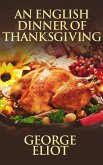 An English Dinner of Thanksgiving (eBook, ePUB)