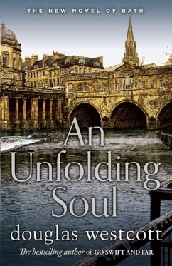 AN UNFOLDING SOUL - Westcott, Douglas