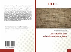 Les cellulites péri orbitaires odontogènes - Randriamanantena, Tahiriarivelo;Razafindrabe, John A Bam