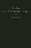 Schütze und Schützensteuerungen (eBook, PDF) Schütze und Schützensteuerungen (eBook, PDF)