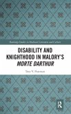 Disability and Knighthood in Malory's Morte Darthur