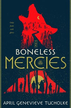 The Boneless Mercies - Tucholke, April Genevieve